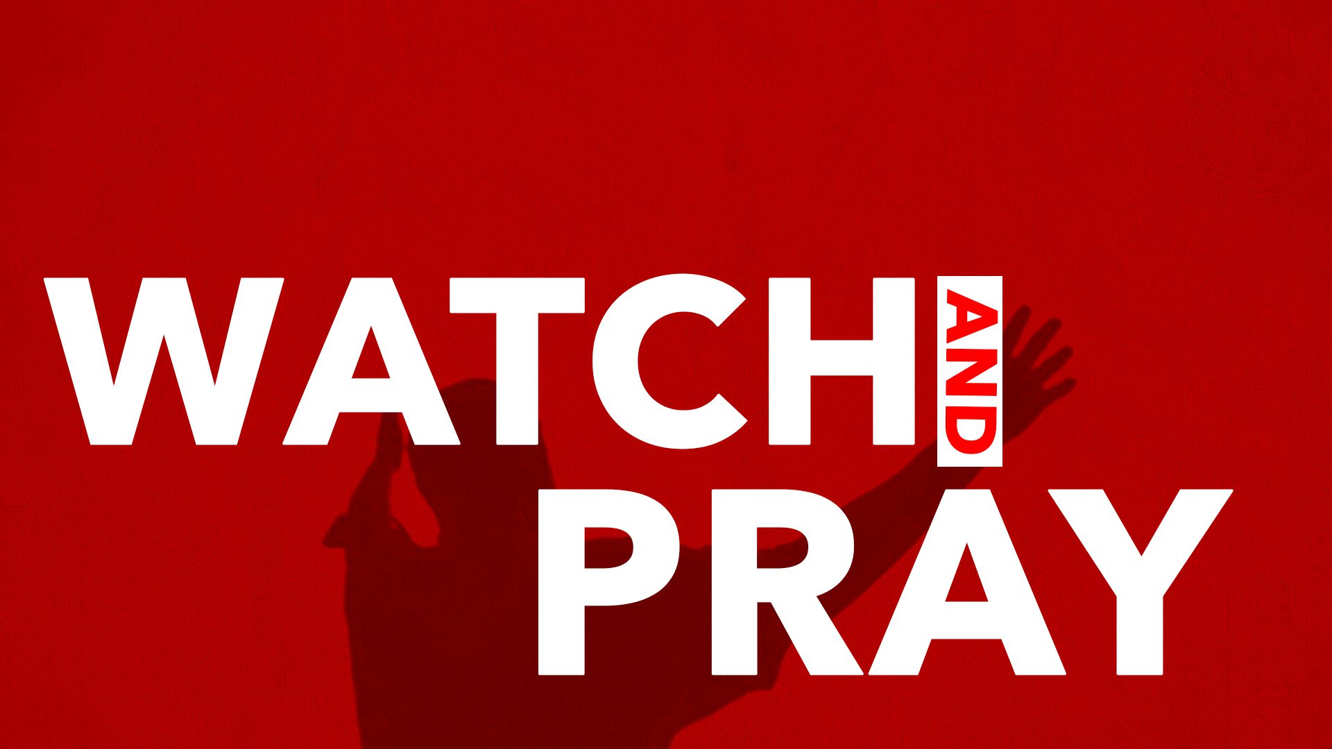 Watch And Pray - Dag Heward-Mills Videos